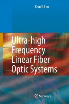 Ultra High Frequenzy Linear Fiber Optic Systems - Lau, Kam Y.