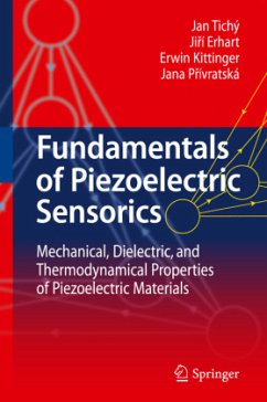Fundamentals of Piezoelectric Sensorics - Tichý, Jan;Erhart, Jirí;Kittinger, Erwin