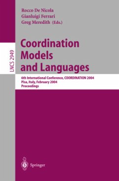 Coordination Models and Languages - De Nicola, Rocco / Ferrari, Gianluigi / Meredith, Greg (eds.)