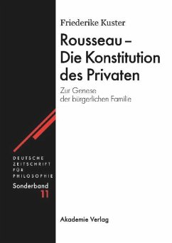 Rousseau - Die Konstitution des Privaten - Kuster, Friederike