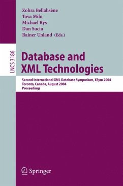 Database and XML Technologies - Bellahsène, Zohra / Milo, Tova / Rys, Michael / Suciu, Dan / Unland, Rainer (eds.)