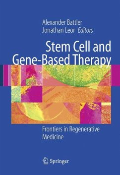 Stem Cell and Gene-Based Therapy - Battler, Alexander / Leor, Jonathan (eds.)