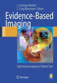 Evidence-Based Imaging - Medina, L. Santiago / Blackmore, C. Craig (eds.)
