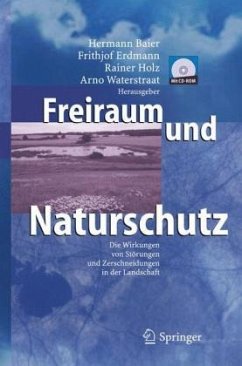 Freiraum und Naturschutz - Baier, Hermann / Erdmann, Frithjof / Holz, Rainer / Waterstraat, Arno (Hgg.)