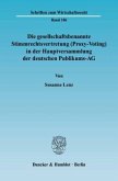 Die gesellschaftsbenannte Stimmrechtsvertretung (Proxy-Voting) in der Hauptversammlung der deutschen Publikums-AG.