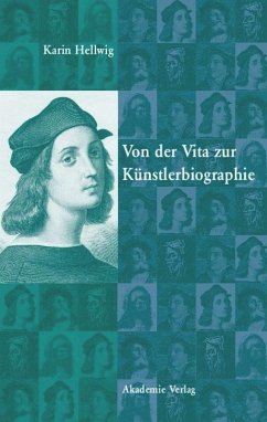 Von der Vita zur Künstlerbiographie - Hellwig, Karin