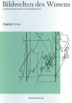 Cover Digitale Form / Bildwelten des Wissens BAND 3,2, Bd.3/2