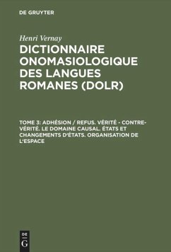 Adhésion / refus. Vérité ¿ contre-vérité. Le domaine causal. États et changements d'états. Organisation de l'espace - Vernay, Henri