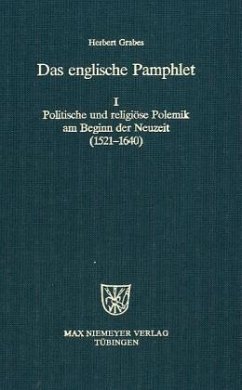 Politische und religiöse Polemik am Beginn der Neuzeit 1521-1640¿ - Grabes, Herbert