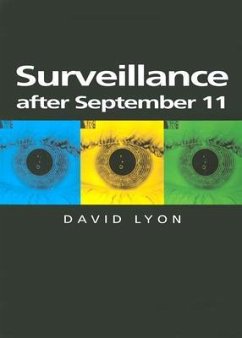 Surveillance After September 11 - Lyon, David