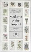 Medicine of the Prophet - Al-Jawziyya, Ibn Qayyim