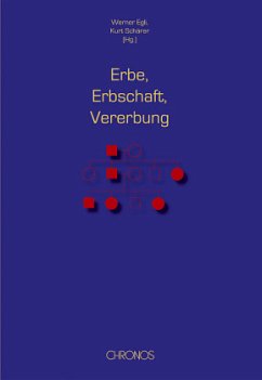 Erbe, Erbschaft, Vererbung