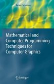 Mathematical and Computer Programming Techniques for Computer Graphics