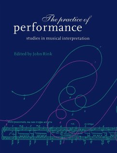 The Practice of Performance - Rink, John (ed.)