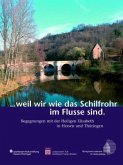 Weil wir wie das Schilfrohr im Flusse sind