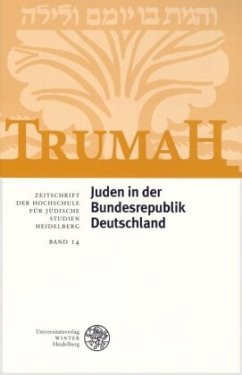 Trumah / Juden in der Bundesrepublik Deutschland. Dokumentationen und Analysen