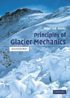 Principles of Glacier Mechanics - Hooke, Roger Leb