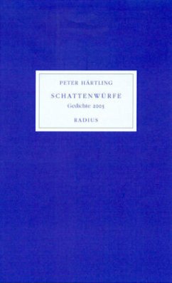 Schattenwürfe - Härtling, Peter