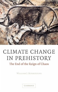 Climate Change in Prehistory - Burroughs, William James