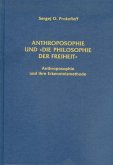 Anthroposophie und &quote;Die Philosophie der Freiheit&quote;