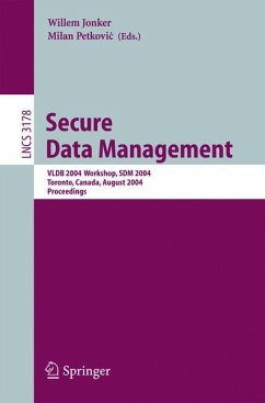 Secure Data Management - Jonker, Willem / Petkovic, Milan (eds.)