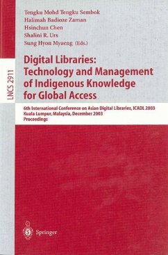 Digital Libraries: Technology and Management of Indigenous Knowledge for Global Access - Sembok, Tengku Mohd. T. / Zaman, Halimah Badioze / Chen, Hsinchun / Urs, Shalini / Myaeng, Sung Hyon (eds.)