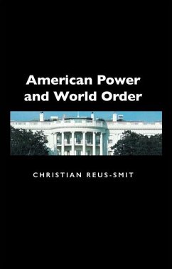 American Power and World Order - Reus-Smit, Christian