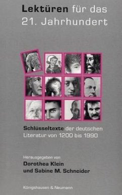 Lektüren für das 21. Jahrhundert - Klein, Dorothea / Schneider, Sabine M.
