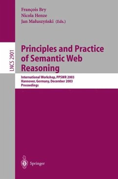 Principles and Practice of Semantic Web Reasoning - Bry, Francois / Henze, Nicola / Maluszynski, Jan (eds.)