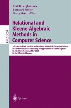Relational and Kleene-Algebraic Methods in Computer Science - Berghammer, R. / Möller, Bernhard / Struth, Georg (eds.)