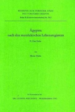 Ägypten nach den mamlukischen Lehensregistern. Bd.2 / Tübinger Atlas des Vorderen Orients (TAVO), Beihefte Bd.38/2 - Halm, Heinz