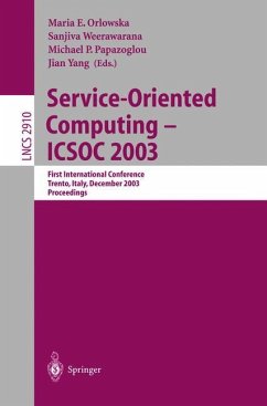 Service-Oriented Computing -- ICSOC 2003 - Orlowska, Maria E. / Weerawarana, Sanjiva / Papazoglou, Michael P. / Yang, Jian (eds.)