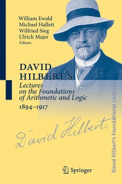 David Hilbert's Lectures on the Foundations of Arithmetic and Logic 1894-1917 - Hilbert, David