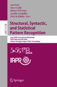 Structural, Syntactic, and Statistical Pattern Recognition, SSPR 2004 - Fred, Ana / Caelli, Terry / Duin, Robert P.W. / Campilho, Aurélio / Ridder, Dick de (eds.)