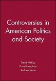 Controversies in American Politics and Society