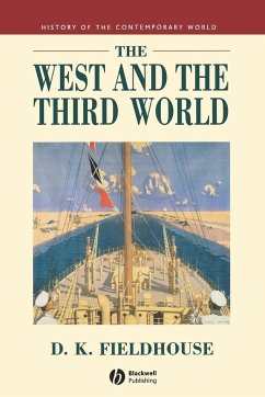 West And the Third World - Fieldhouse, David K.