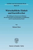 Wirtschaftliche Einheit und Kartellverbot