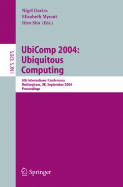 UbiComp 2004: Ubiquitous Computing - Davies, Nigel / Mynatt, Elizabeth / Siio, Itiro (eds.)
