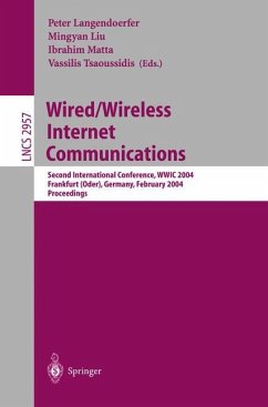 Wired/Wireless Internet Communications - Langendoerfer, Peter / Liu, Mingyan / Matta, Ibrahim / Tsaoussidis, Vassilis (eds.)