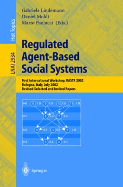 Regulated Agent-Based Social Systems - Lindemann, Gabriela / Moldt, Daniel / Paolucci, Mario (eds.)