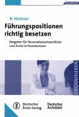 Führungspositionen richtig besetzen