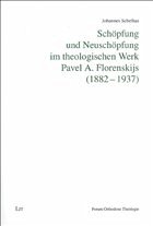 Cover Schöpfung und Neuschöpfung im theologischen Werk Pavel A. Florenskijs (1882-1937)
