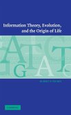 Information Theory, Evolution, and The Origin of Life