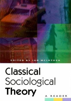 Classical Sociological Theory - Mcintosh, Ian