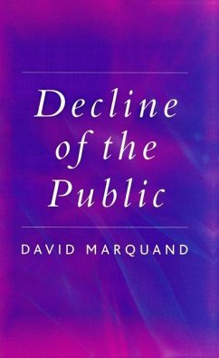 Decline of the Public - Marquand, David