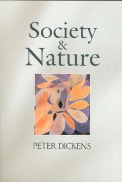 Society and Nature - Dickens, Peter