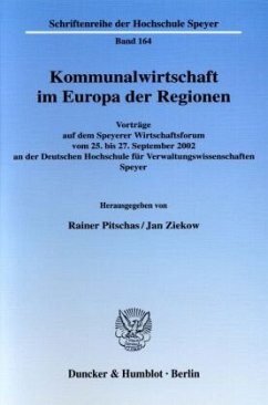 Kommunalwirtschaft im Europa der Regionen. - Pitschas, Rainer / Ziekow, Jan (Hgg.)