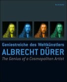 Albrecht Dürer, Geniestreiche des Weltkünstlers