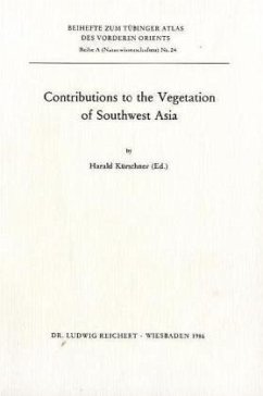 Cover Contributions to the Vegetation of the Southwest Asia / Tübinger Atlas des Vorderen Orients (TAVO), Beihefte Reihe A, Bd.24