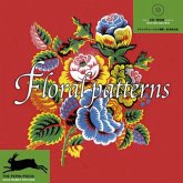 Floral Patterns, w. CD-ROM. Blumenmuster Floral Patterns, w. CD-ROM. Blumenmuster